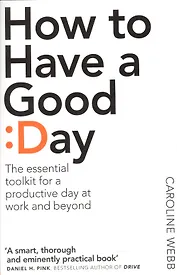 How To Have A Good Day