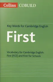 Key Words for Cambridge English First (FCE) (Collins COBUILD) (м)
