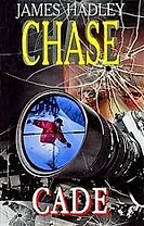 Cade [= Кейд / Дж. Х. Чейз].