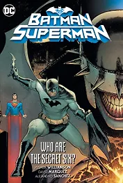 Batman/Superman. Volume 1. Who are the Secret Six?