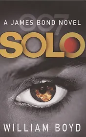 Solo: A James Bond novel