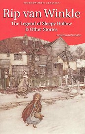 Rip van Winkle. The Legend of Sleepy hollow and Other Stories / (мягк) (Wordsworth Classics). Irving W. (Юпитер)