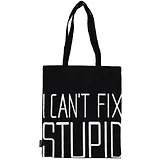 Сумка-шоппер I cant fix stupid черная, текстиль 40см.*35см.