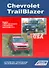 Chevrolet TrailBlazer. Модели с 2002 года выпуска с бензиновым двигателем 4,2 л. Устройство, техническое обслуживание и ремонт - 0