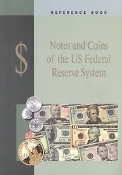 Notes and Coins of the US Federal Reserve System. Reference Book / Банкноты и монеты Федеральной резервной системы США