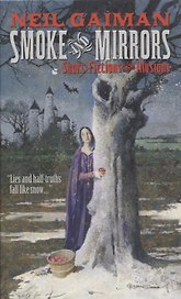 Smoke and Mirrors: Short Fiction and Illusions