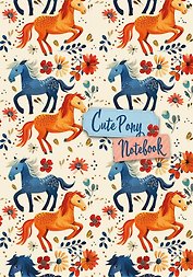 Записная книжка «Cute Pony Notebook» А6, 32 листа, дизайнерская бумага, Эксмо