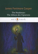 The Headsman: The Abbaye des Vignerons