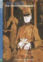 Die Kapuzinergruft. Niveau 2 (A2) (+CD)