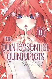 The Quintessential Quintuplets. Volume 11