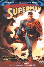Superman: The Rebirth Deluxe Edition Book 3