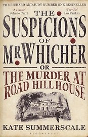 The Suspicions of Mr. Whicher. Or The Murder at Road