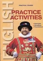 Practice Activities. Сборник упражнений