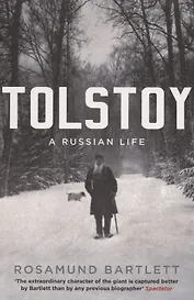 Tolstoy. A Russian Life