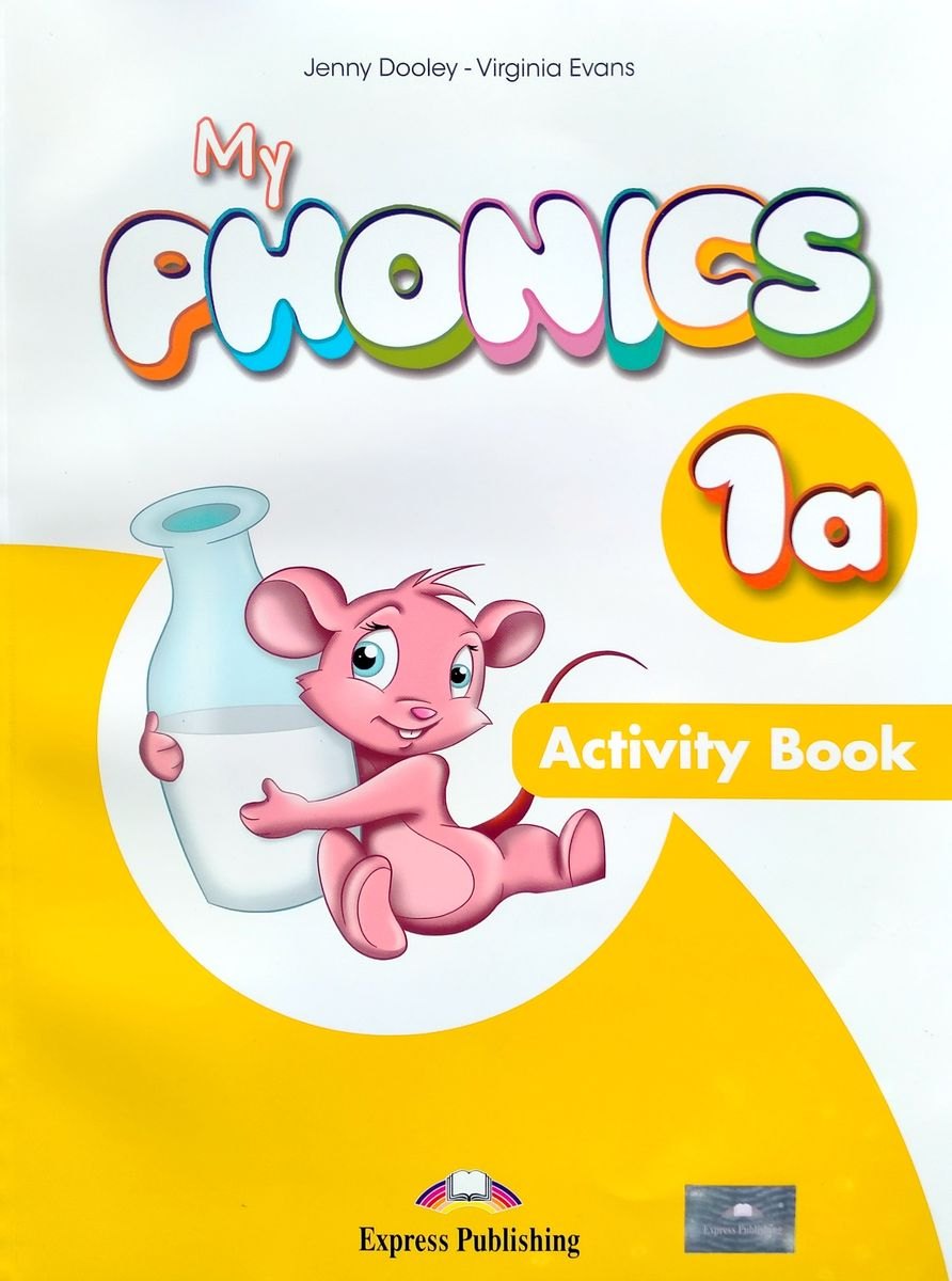 

My Phonics 1a. Activity Book with Cross-Platform Application