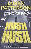 HUSH HUSH