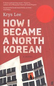 How I Became a North Korean