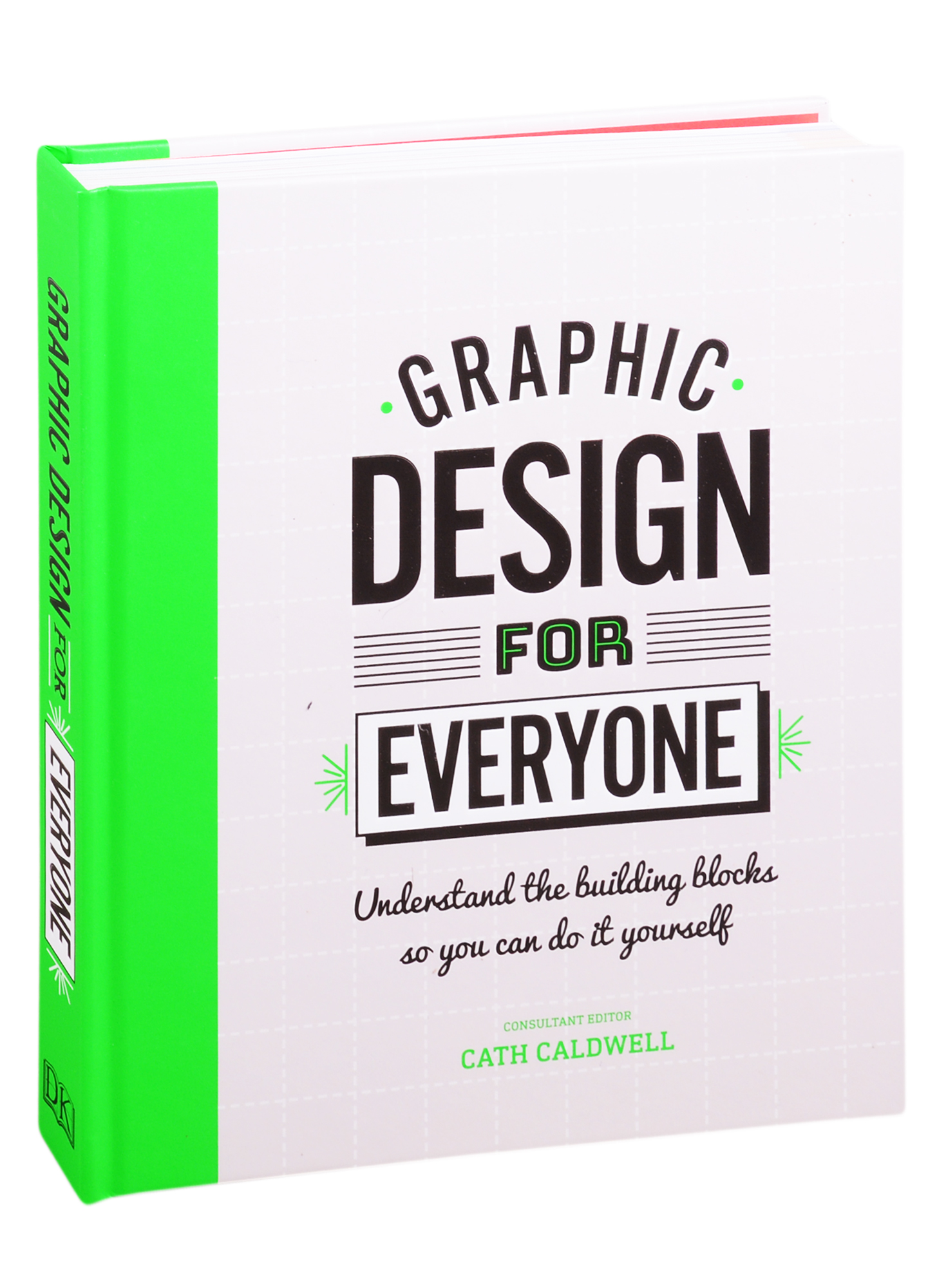 Обложка книги «Graphic Design For Everyone»