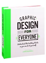 Graphic Design For Everyone