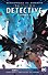 Вселенная DC. Rebirth. Бэтмен. Detective Comics. Кн.4. Бог из машины - 0