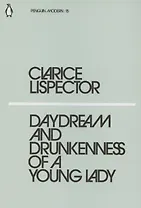 Daydream and Drunkenness of a Young Lady