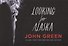 Looking for Alaska - 0