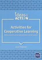 Activities for Cooperative Learning. Making groupwork and pairwork effective in the ELT classroom