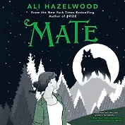 Mate (Ali Hazelwood) Приятель (Али Хейзелвуд) /Книги на английском языке
