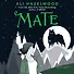 Mate (Ali Hazelwood) Приятель (Али Хейзелвуд) /Книги на английском языке - 0