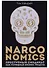 Narconomics: Преступный синдикат как успешная бизнес-модель - 0