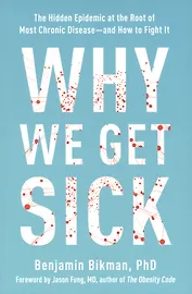 Why We Get Sick