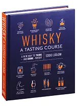Whisky A Tasting Course