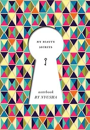 Нюша. Блокнот My Beauty Secrets POLYCOLOR (твердый переплет, 160x243)