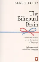 The Bilingual Brain