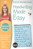 Handwriting Made Easy: Advanced Writing, Ages 7-11 (Key Stage 2) : Supports the National Curriculum, Handwriting Practice Book - 0