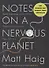 Notes on a Nervous Planet - 0