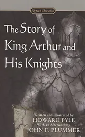 The Story Of King Arthur And His Knights