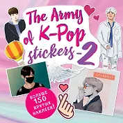 The ARMY of K-POP stickers - 2. Больше 150 крутых наклеек!