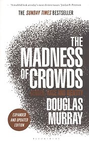 The Madness of Crowds: Gender, Race and Identity