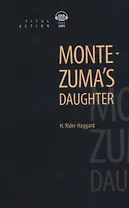Montezuma’s daughter