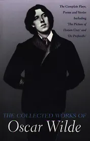 The Collected Works of Oscar Wilde