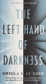 The Left Hand of Darkness. 50th Anniversary Edition
