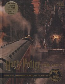 Harry Potter. Film Vault. Volume 2. Diagon Alley, The Hocwarts Express, and the Ministry