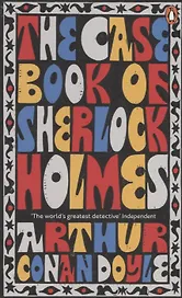 The Case-Book of Sherlock Holmes