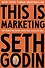 This is Marketing. You Cant Be Seen Until You Learn To See - 0