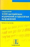1000 английских изречений и крылатых выражений