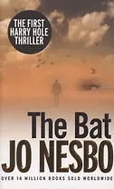 Bat, The, (The First  Harry Hole Thriller), Nesbo, Jo