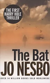 Bat, The, (The First  Harry Hole Thriller), Nesbo, Jo
