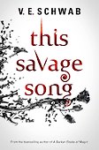 This Savage Song - 2