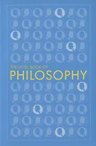 The Little Book of Philosophy